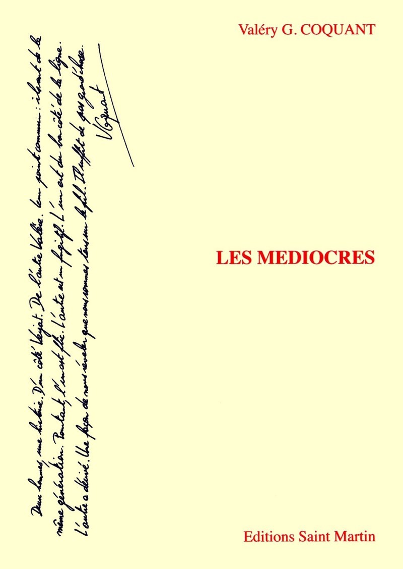 LES MEDIOCRES