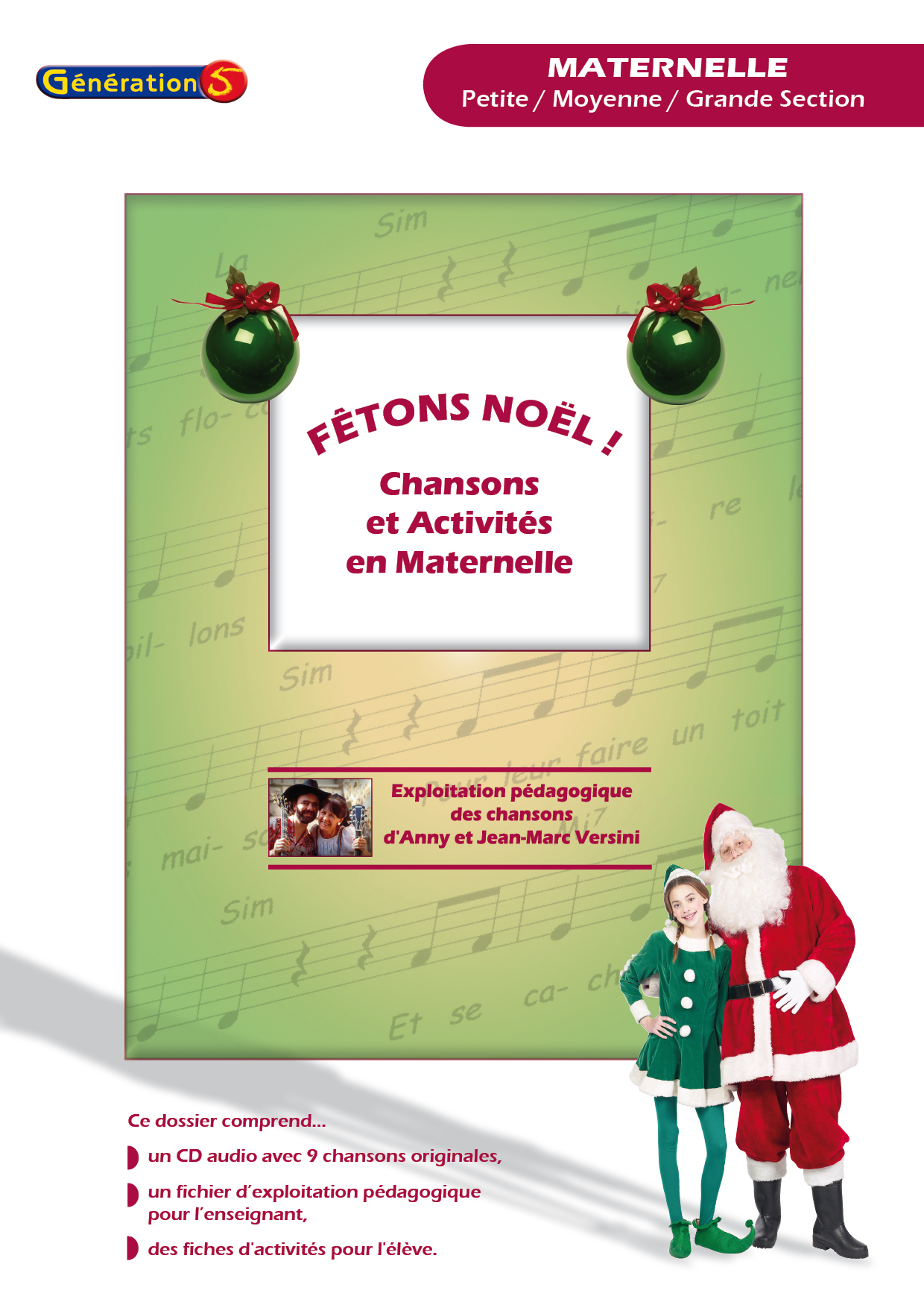 Fêtons Noël ! Chansons et activités en maternelle (PS, MS et GS)