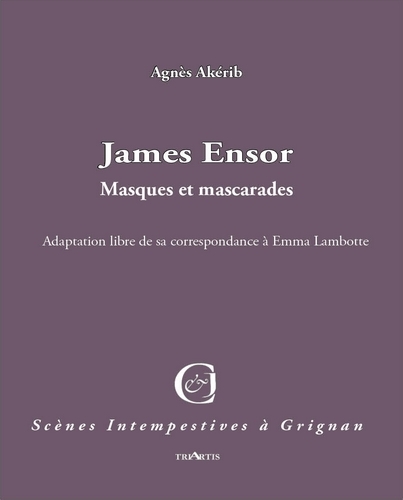JAMES ENSOR - CORRESPONDANCE AVEC EMMA MAMBOTTE