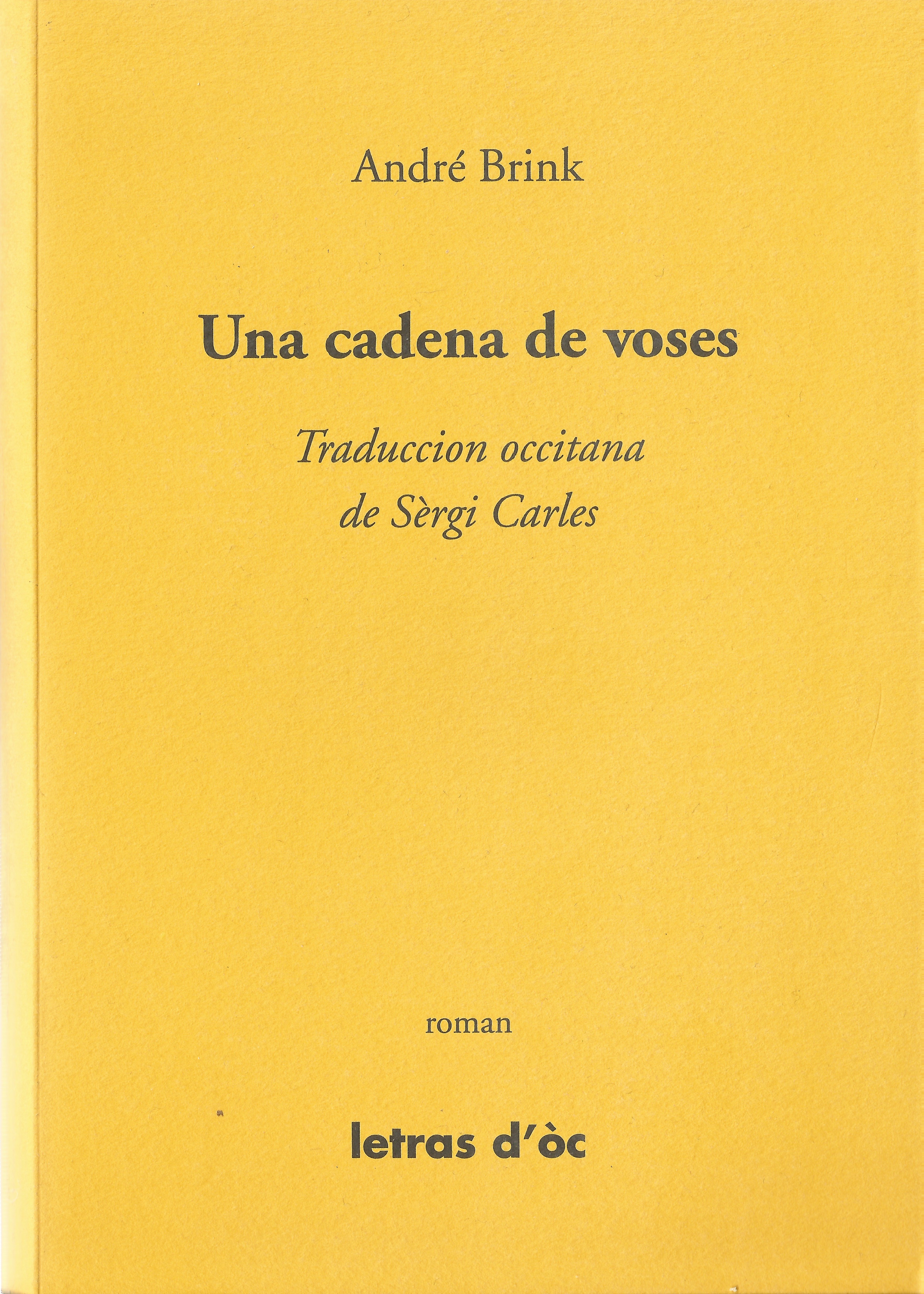 UNA CADENA DE VOSES TRADUCCION OCCITANA DE SÈRGI CARLES