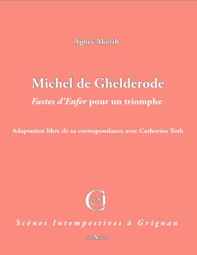 MICHEL DE GHELDERODE - FASTES D'ENFER POUR UN TRIOMPHE