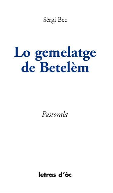 LO GEMELATGE DE BETELEM PASTORALA