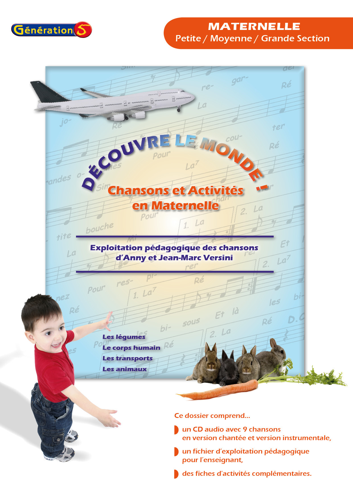 Découvre le monde ! Chansons et activités en maternelle