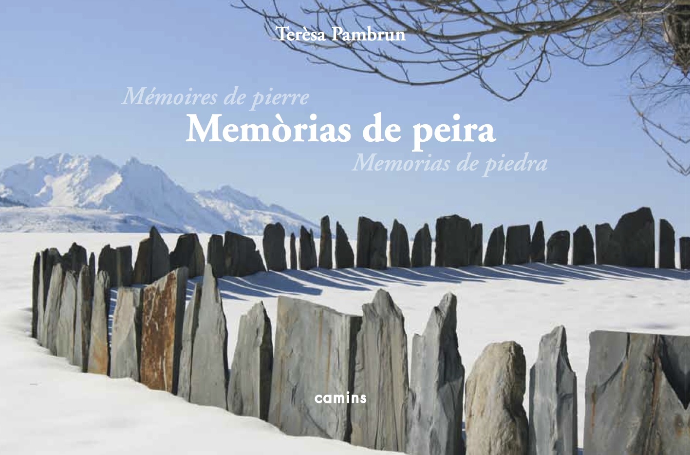 MEMOIRES DE PIERRE MEMÒRIAS DE PEIRA MEMORIAS DE PIEDRA