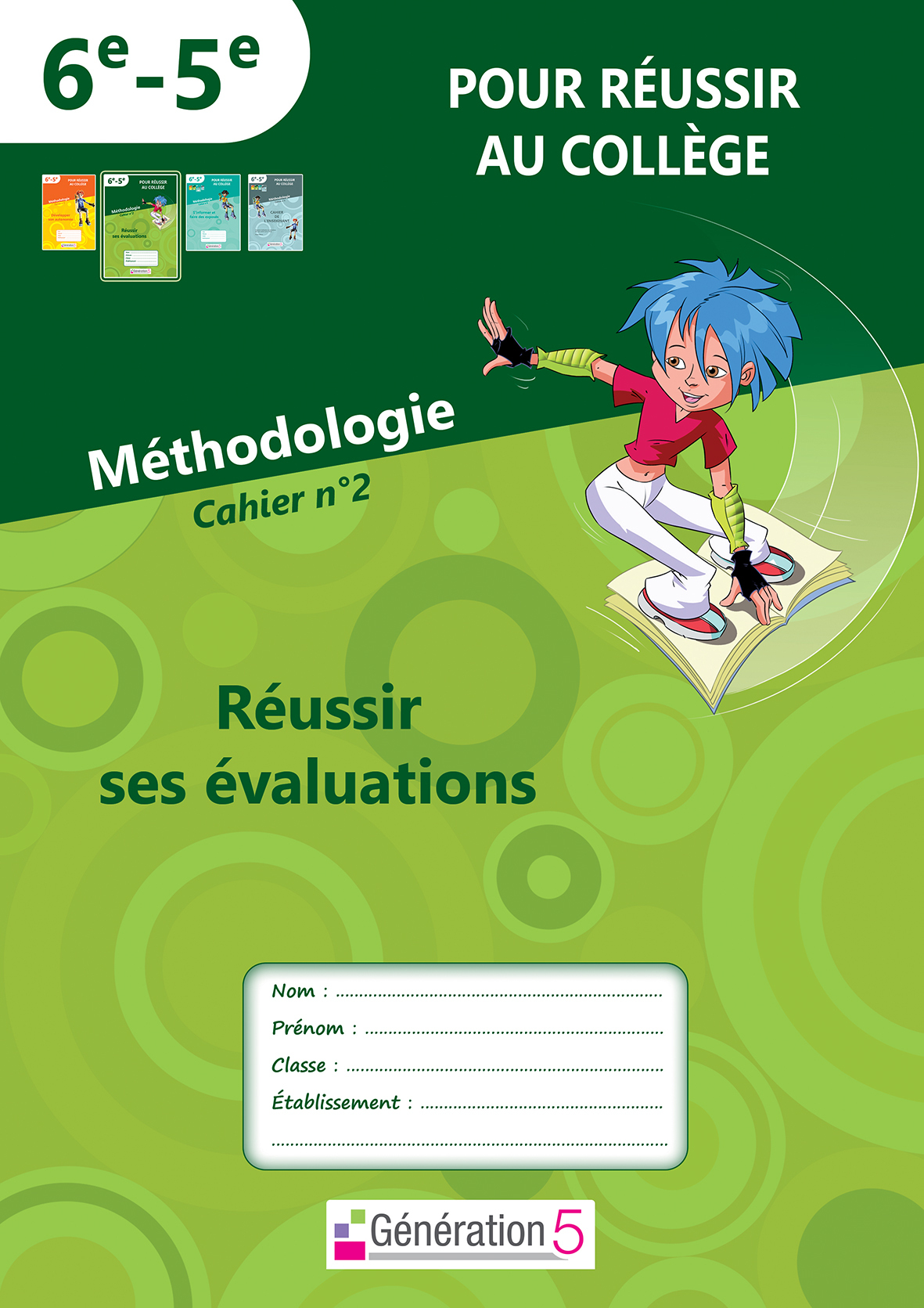 Cahier méthodologie 2 : Réussir ses évaluations