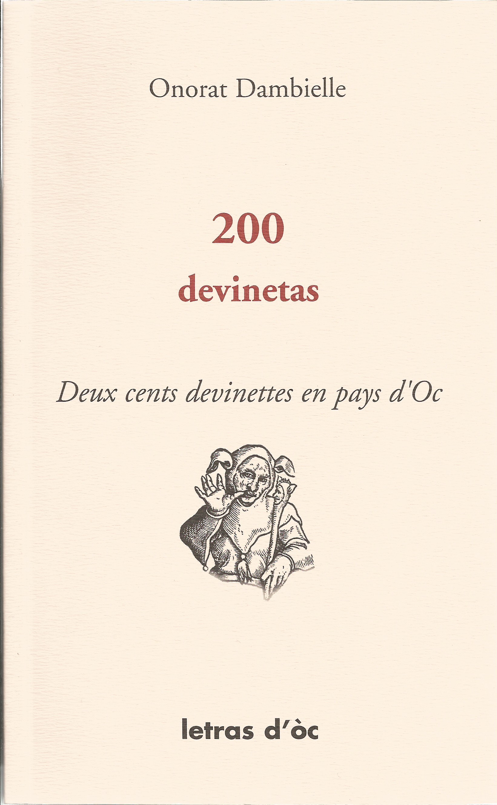 200 DEVINETAS DEUX CENT DEVINETTES EN PAYS D'OC