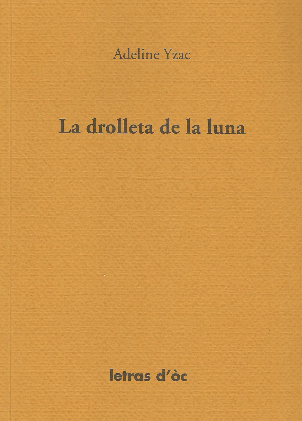 LA DROLLETA DE LA LUNA