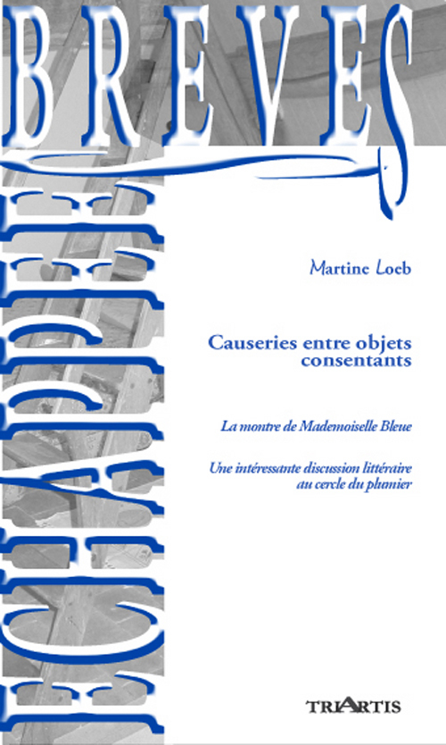 CAUSERIES ENTRE OBJETS CONSENTANTS