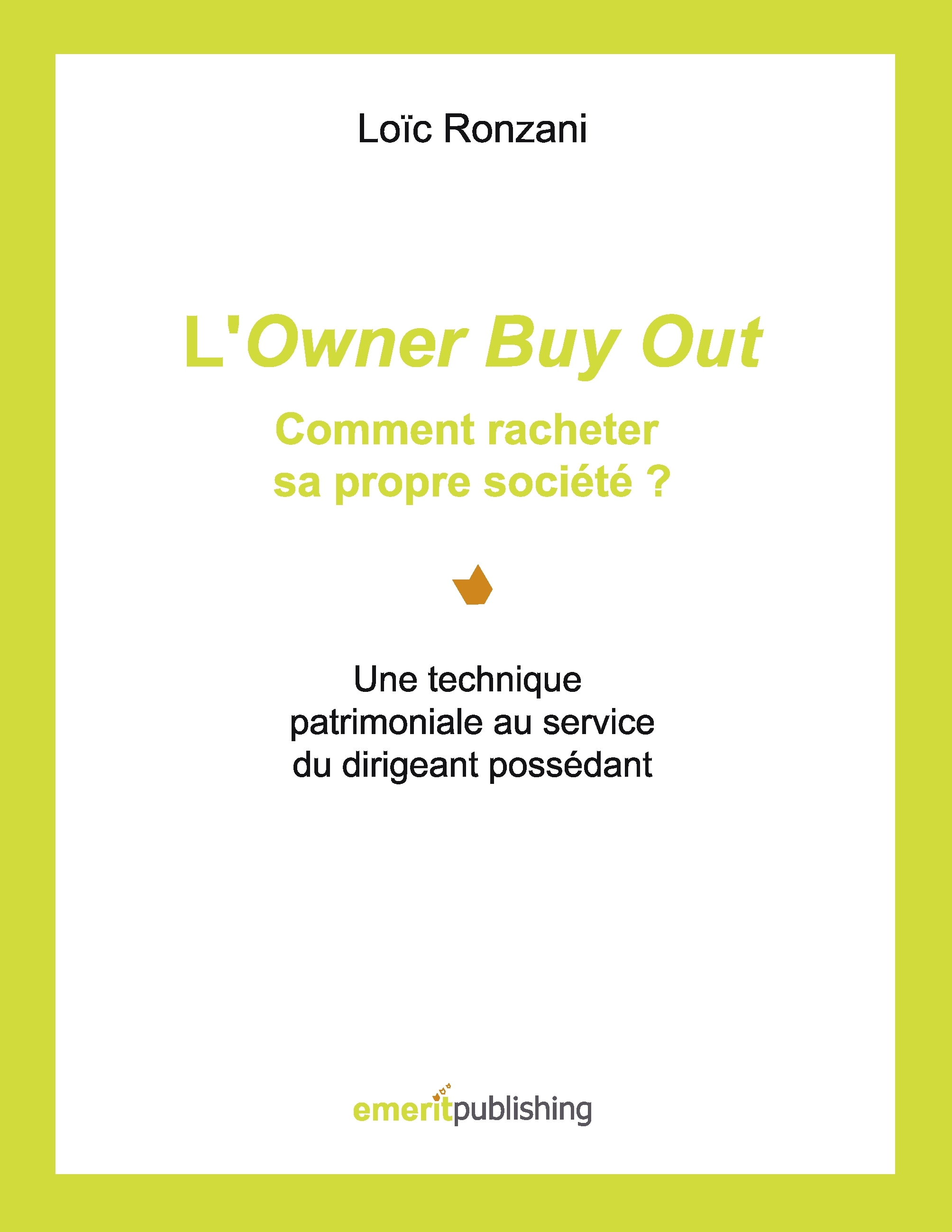 L'Owner Buy Out : comment racheter sa propre société ?