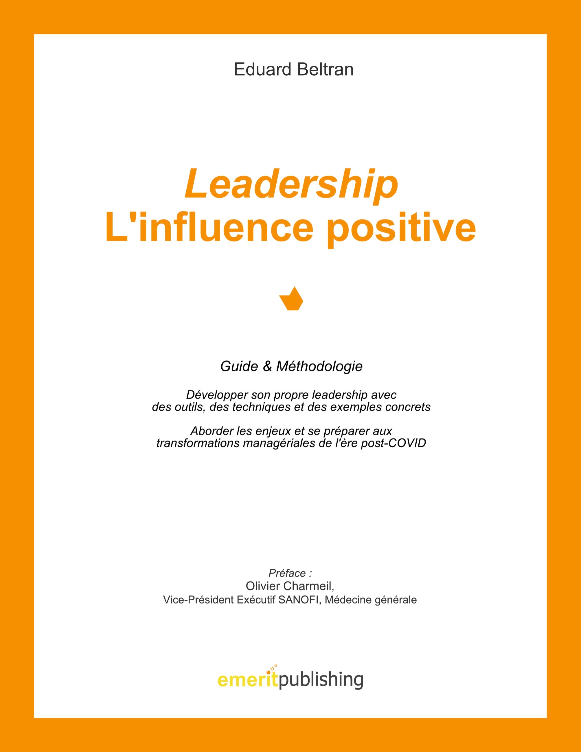 Leadership : l'influence positive