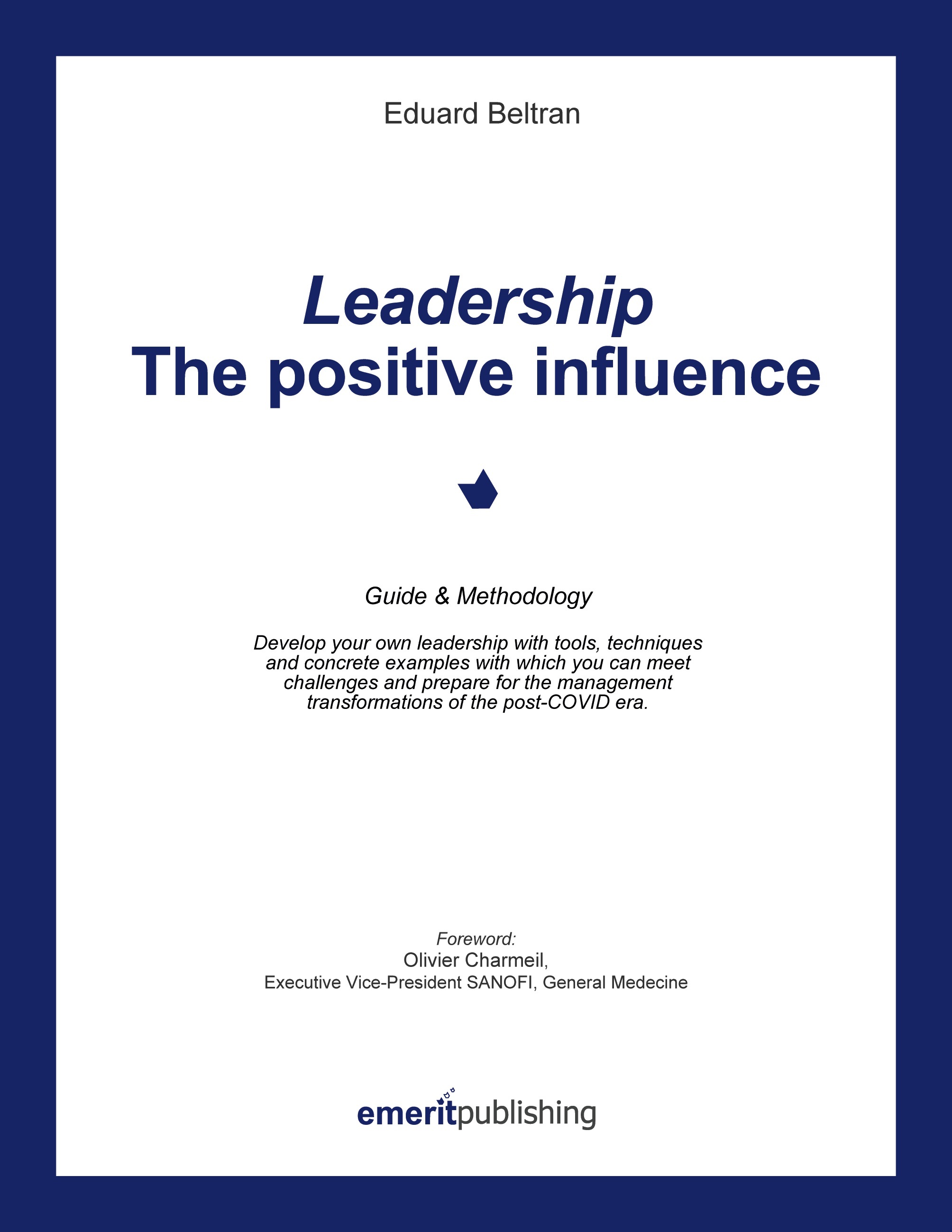 Leadership: the positive influence