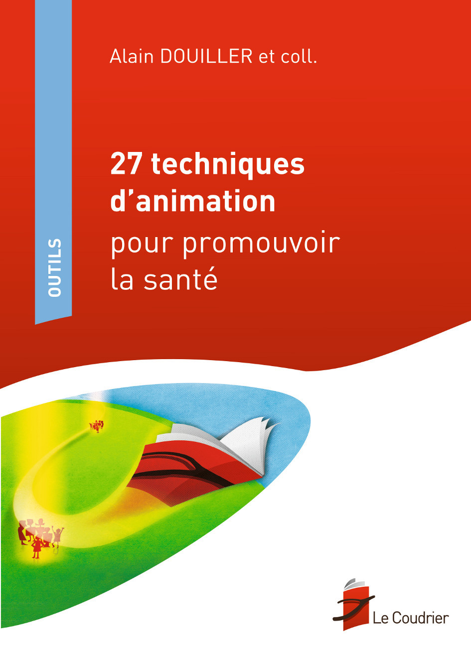 27 techniques d'animation pour promouvoir la santé
