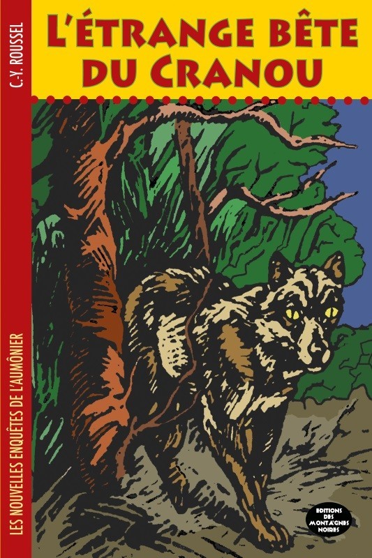 L'étrange bête du Cranou