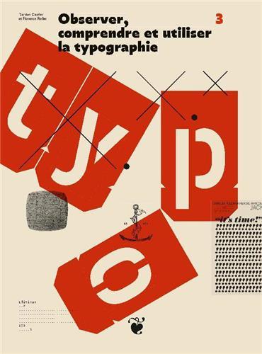 Observer, comprendre et utiliser la typographie /franCais