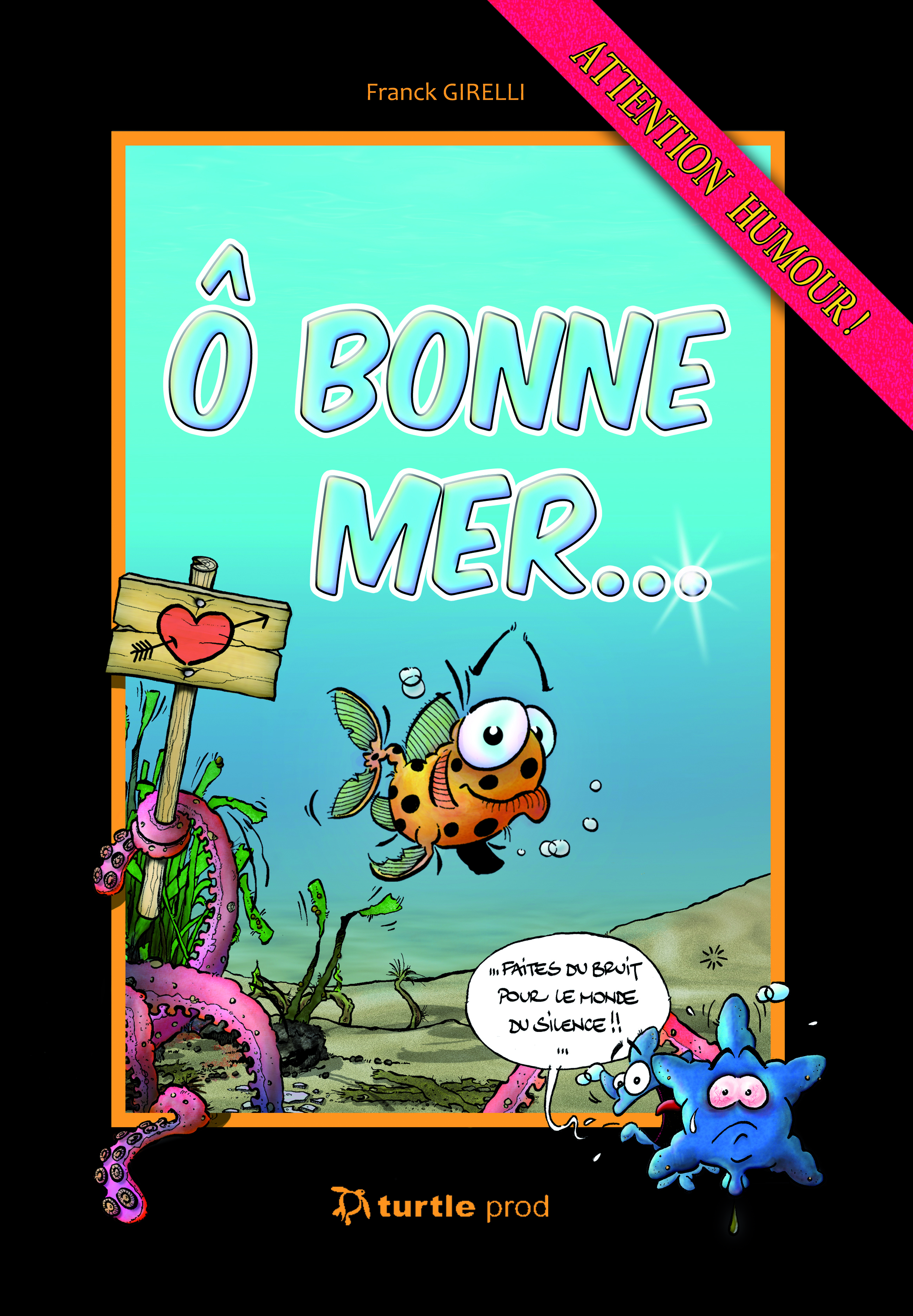 Ô BONNE MER…