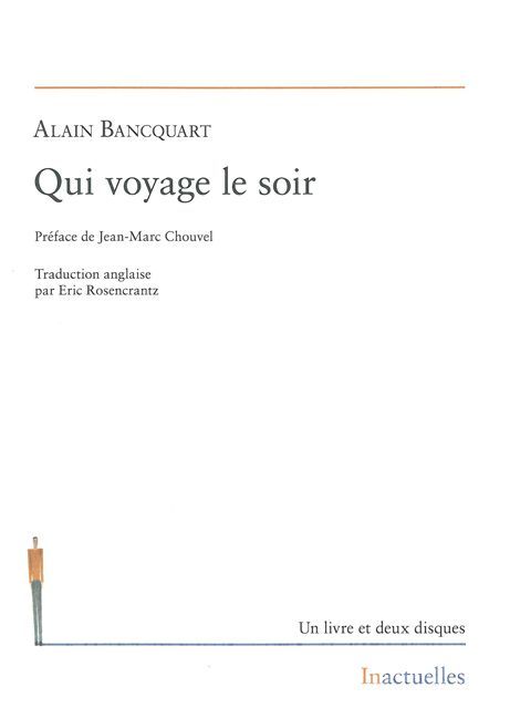 Qui voyage le soir (+2 CD)