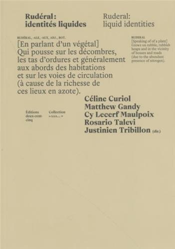 Rudéral - identités liquides
