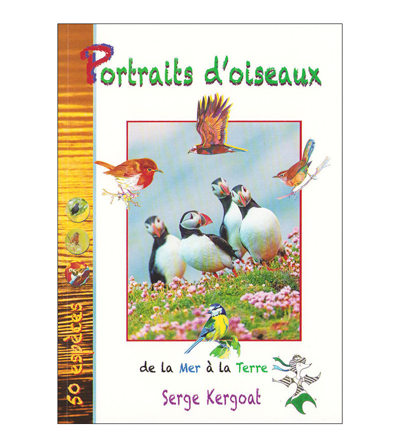 PORTRAITS D'OISEAUX De la Mer à la Terre