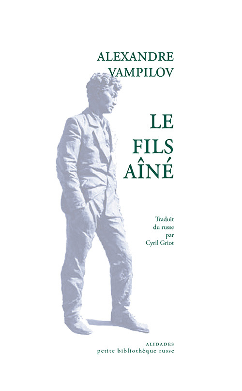 Le fils aîné, pièce en deux actes - Alexandre Vampilov