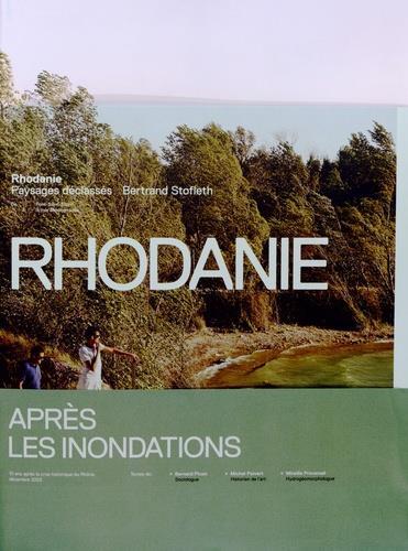 Bertrand Stofleth Rhodanie Paysages dEclassEs /franCais