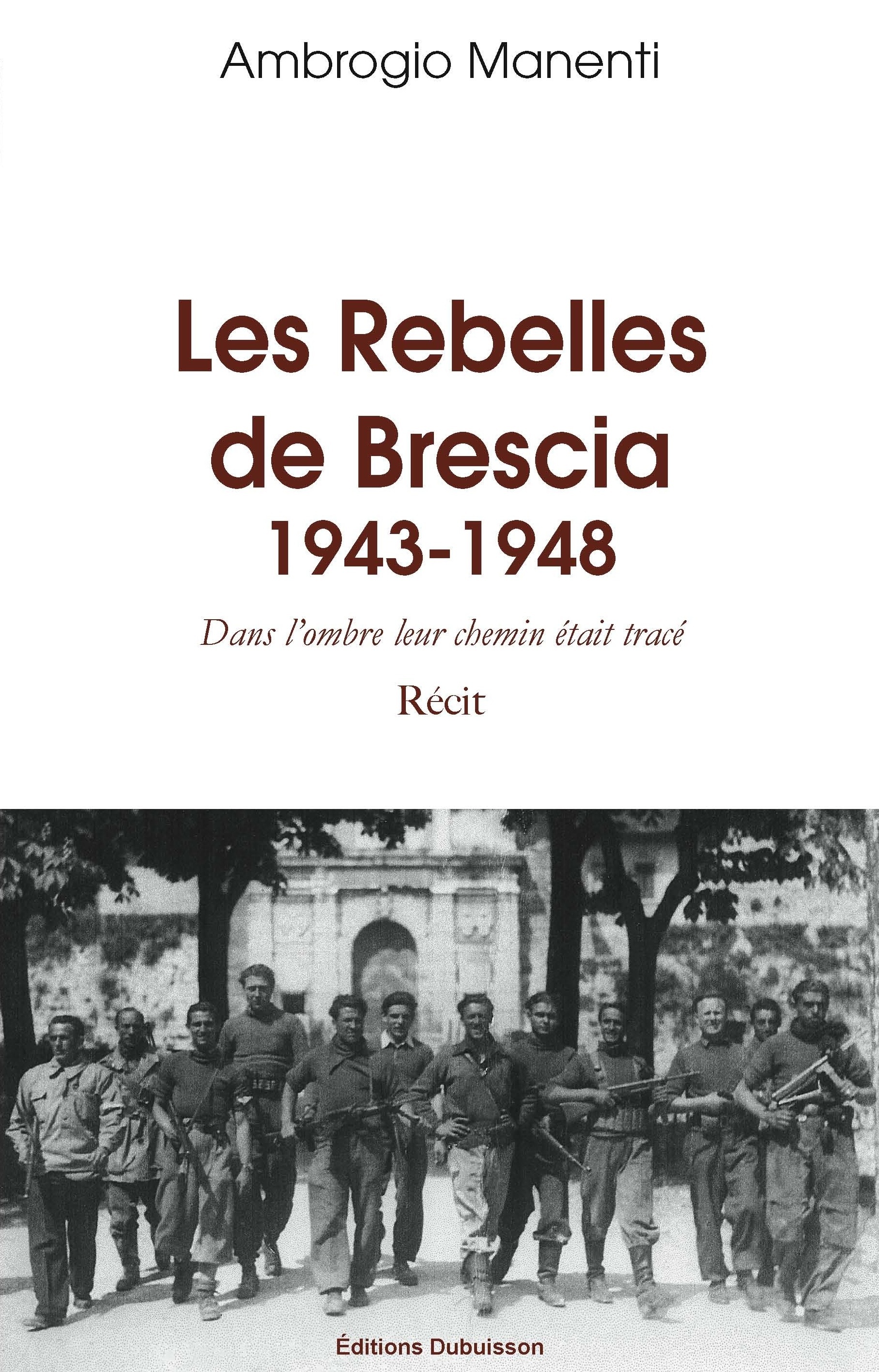 LES REBELLES DE BRESCIA