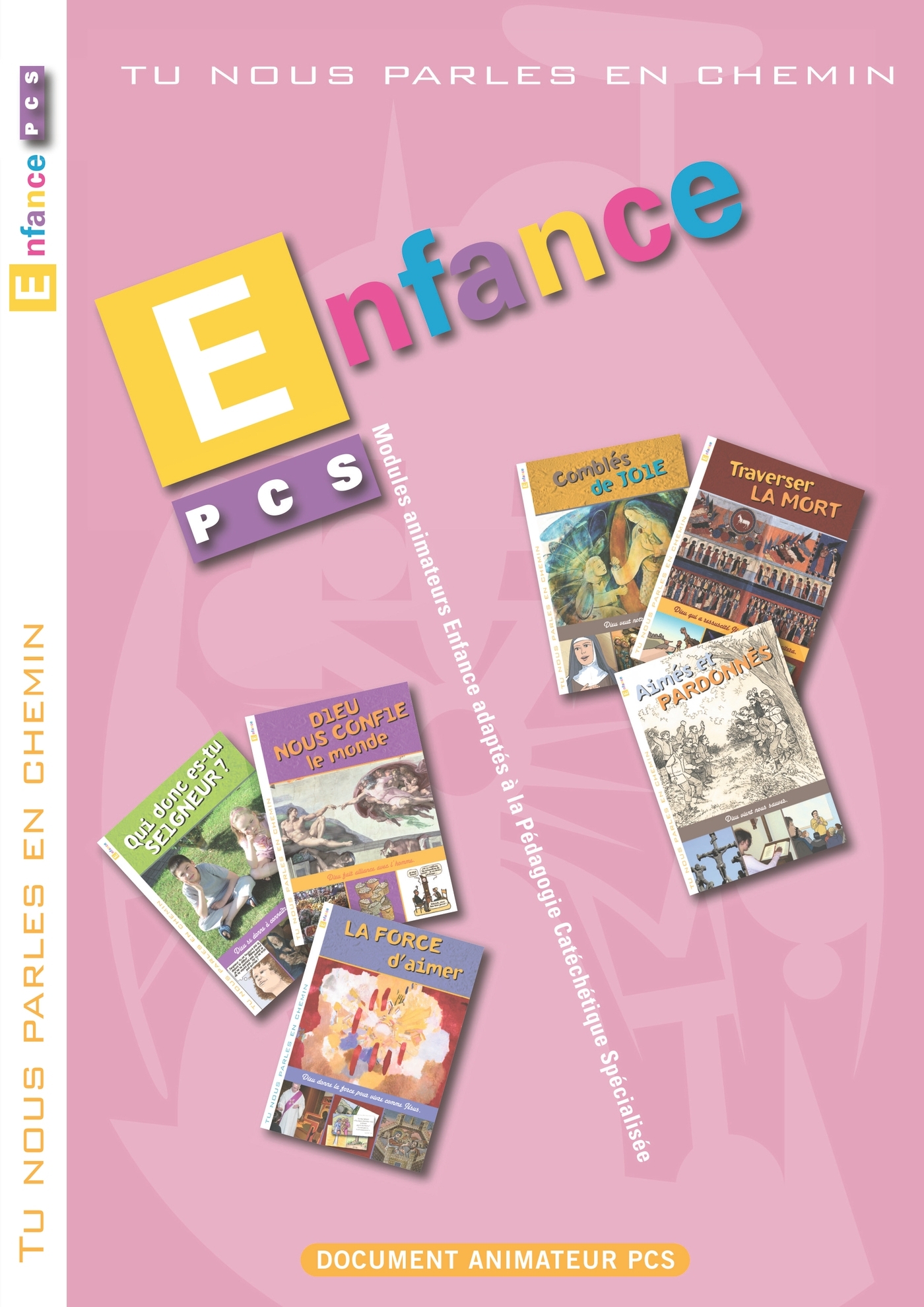 Tu nous parles en chemin - PCS - Enfance - Modules 7 à 12 - Animateur