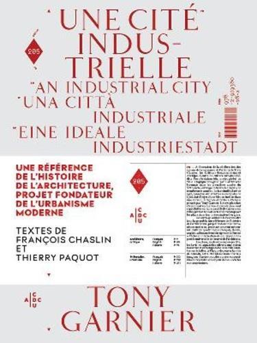 Une citE industrielle par Tony Garnier /franCais/anglais/allemand/italien