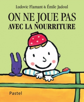 on ne joue pas avec la nourriture