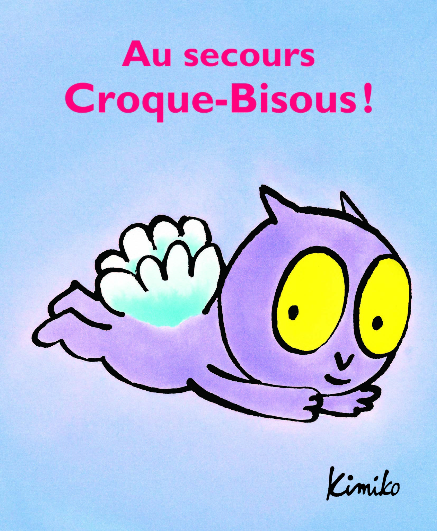 au secours, croque-bisous!