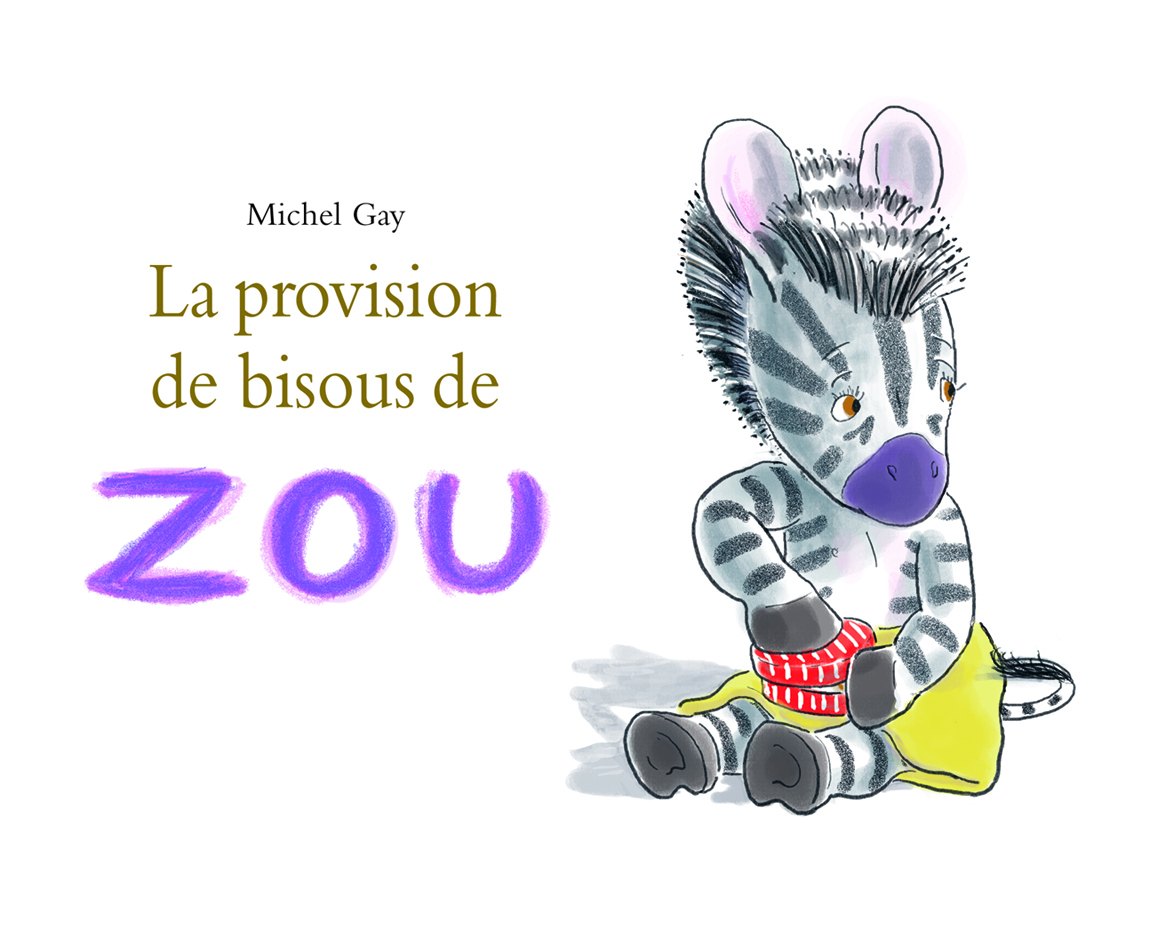 LA PROVISION DE BISOUS DE ZOU
