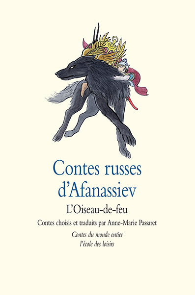 Contes russes d'Afanassiev - L'Oiseau-de-feu