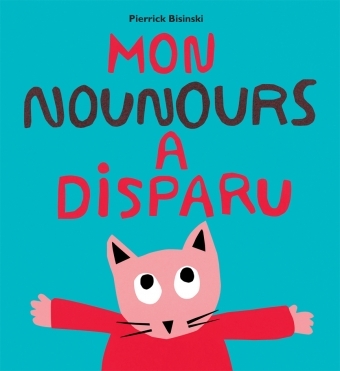 mon nounours a disparu