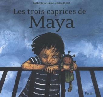 Trois caprices de Maya (Les)