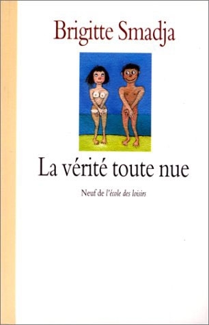 Verite toute nue (La)