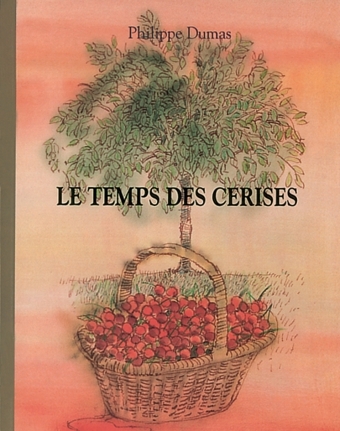 Temps des cerises (Le)