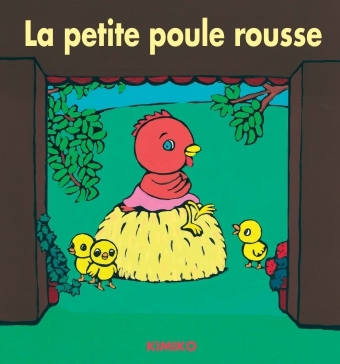 Petite poule rousse (La)