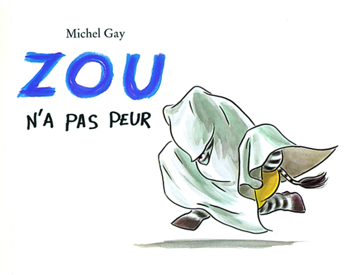ZOU N'A PAS PEUR (LUTIN)