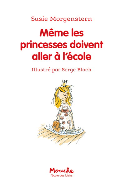 Même les princesses doivent aller à l'école