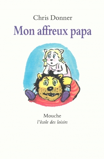 mon affreux papa