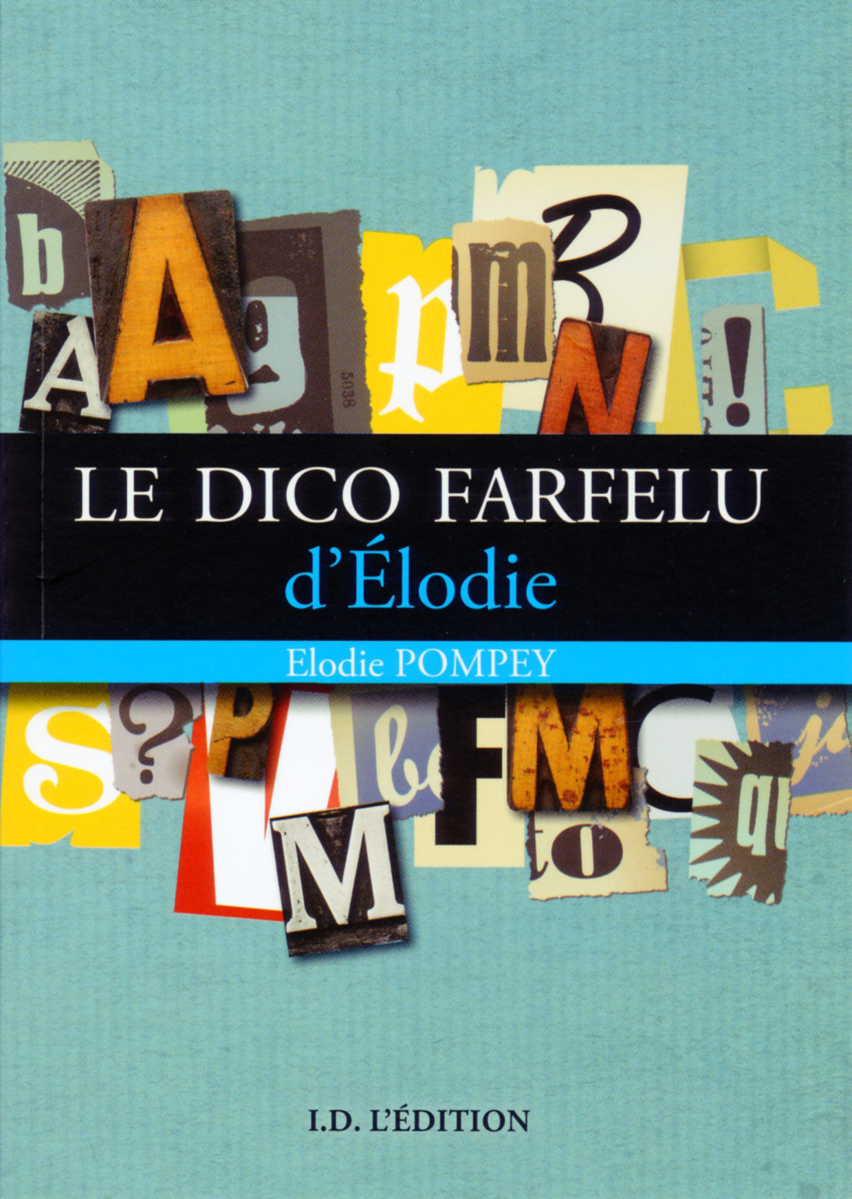 Le Dico Farfelu d'Elodie