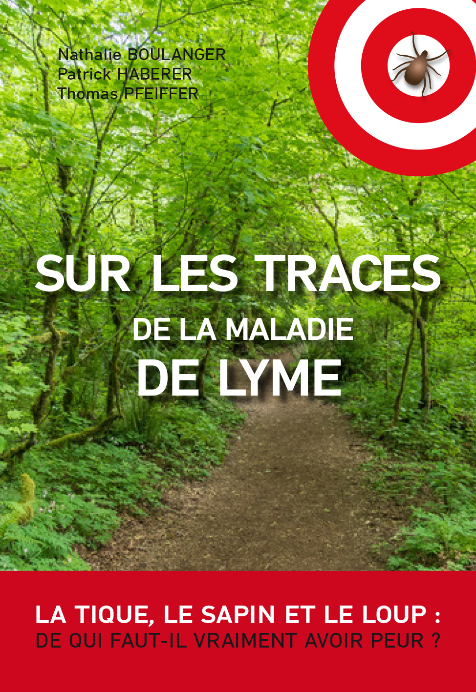 Sur les traces de la maladie de LYME