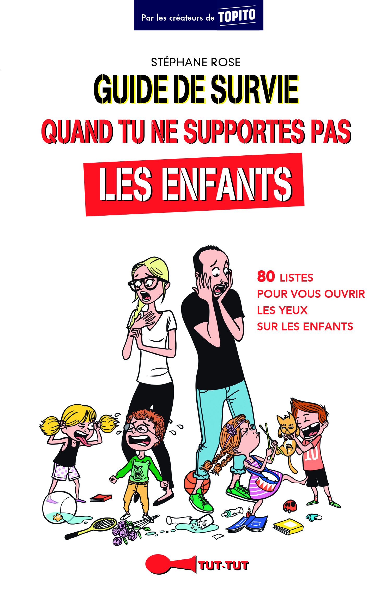 Guide de survie quand tu ne supportes pas les enfants