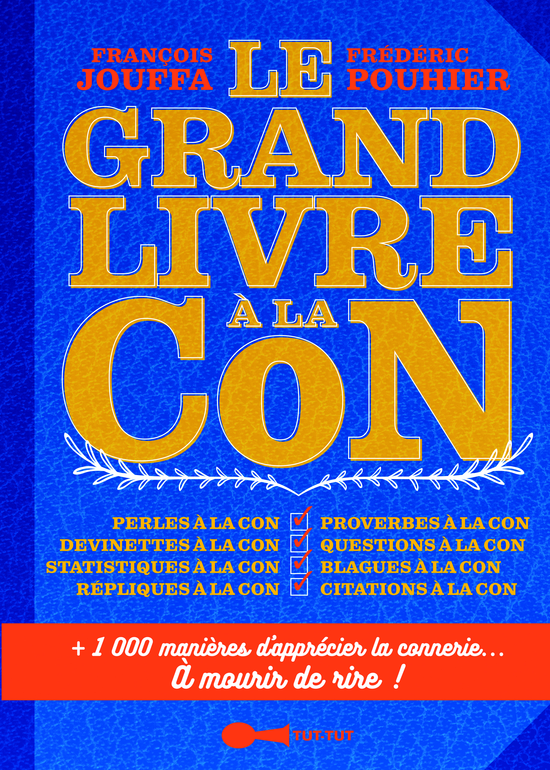 Le grand livre à la con