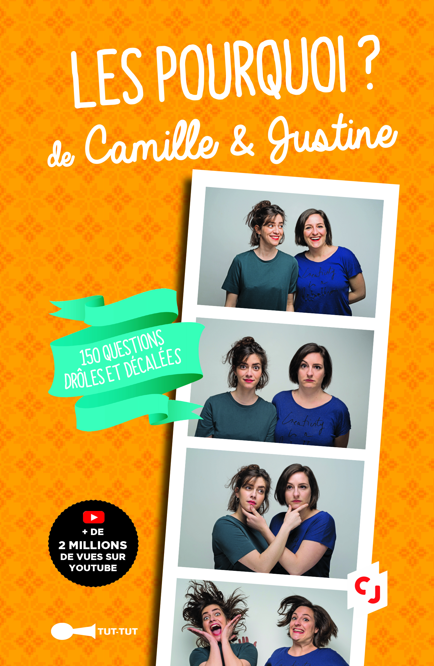 Les pourquoi de Camille et Justine