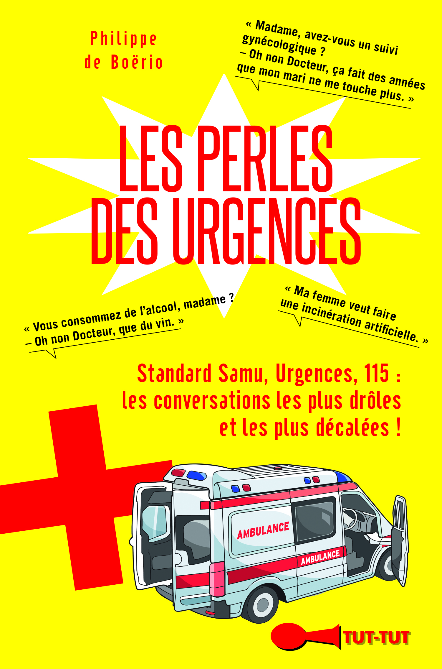 Les perles des urgences