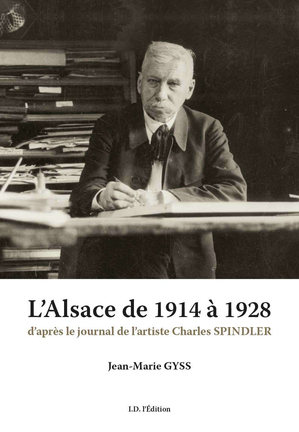 L'Alsace de 1914 à 1928