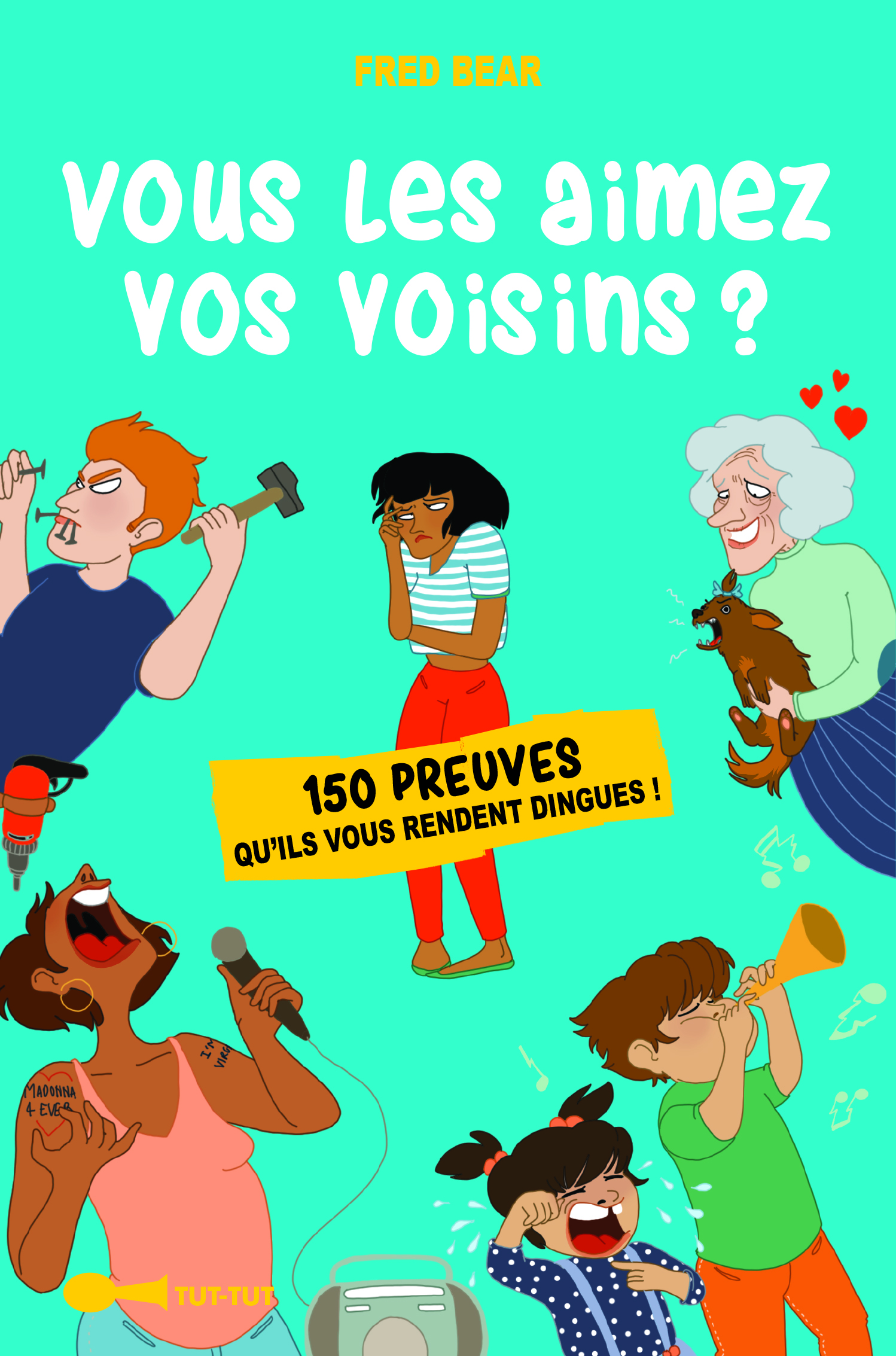 Vous les aimez vos voisins ?