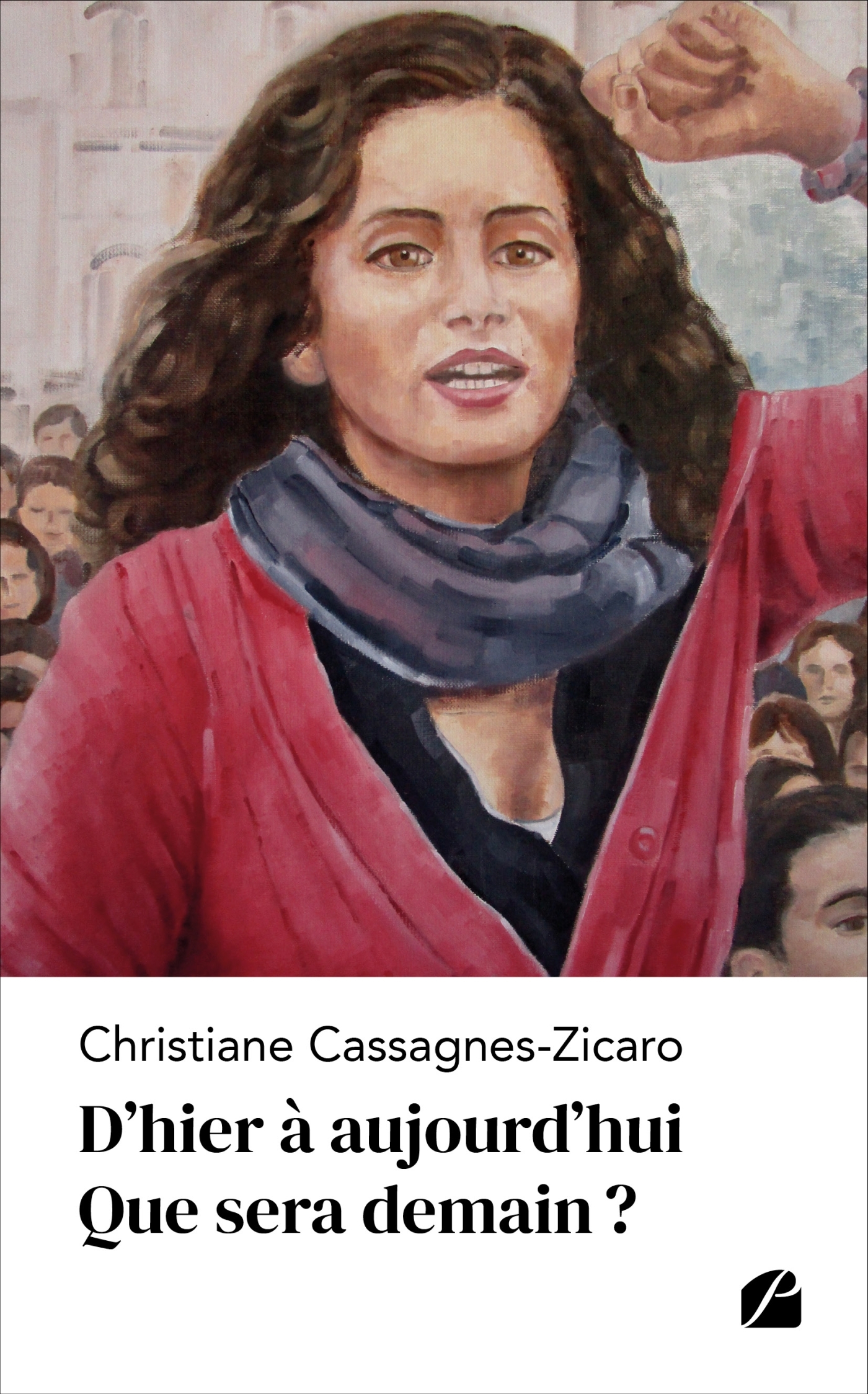 D'hier à aujourd'hui