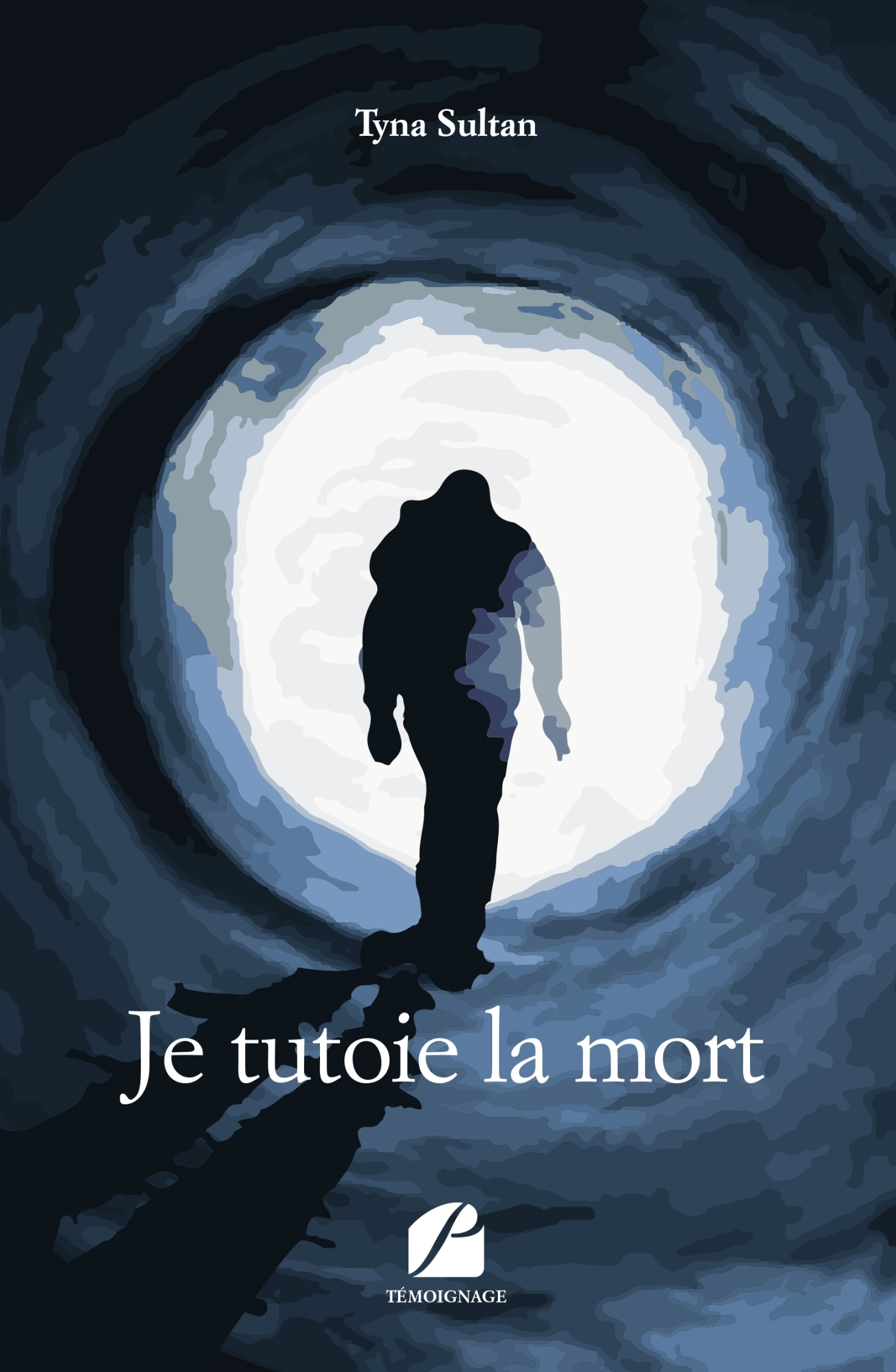 Je tutoie la mort
