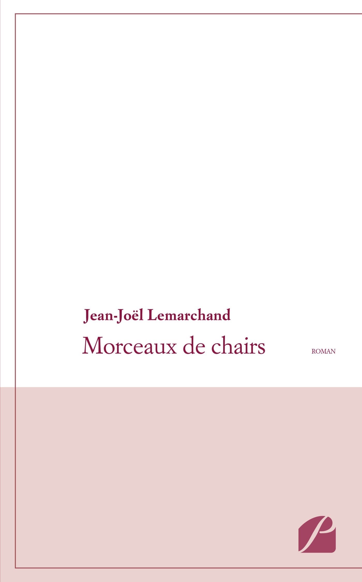 Morceaux de chairs